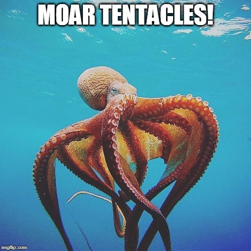 Moar Tentacles